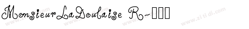 MonsieurLaDoulaise R字体转换